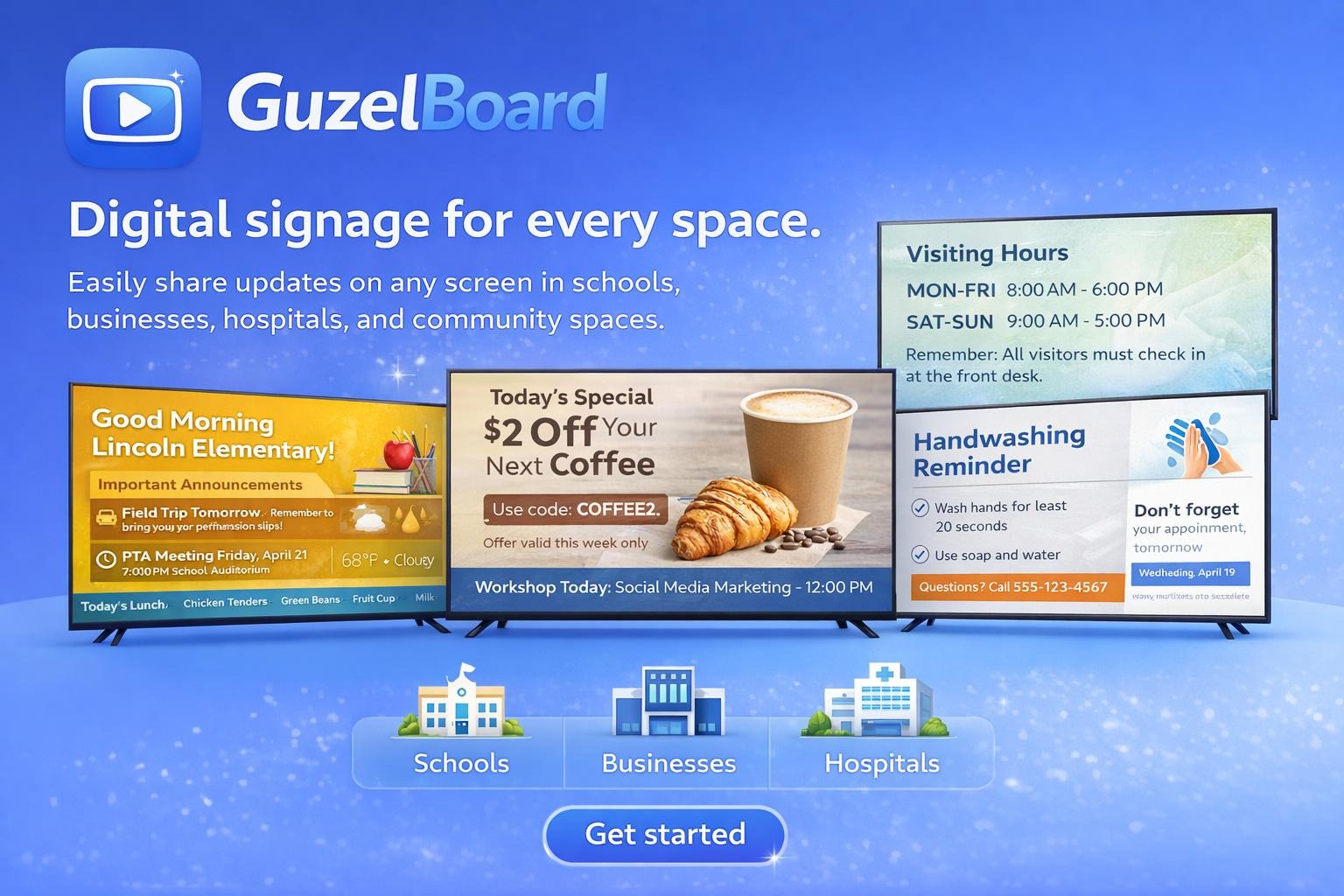 GuzelBoard digital signage displays showing school announcements, restaurant specials, and hospital information on TV screens